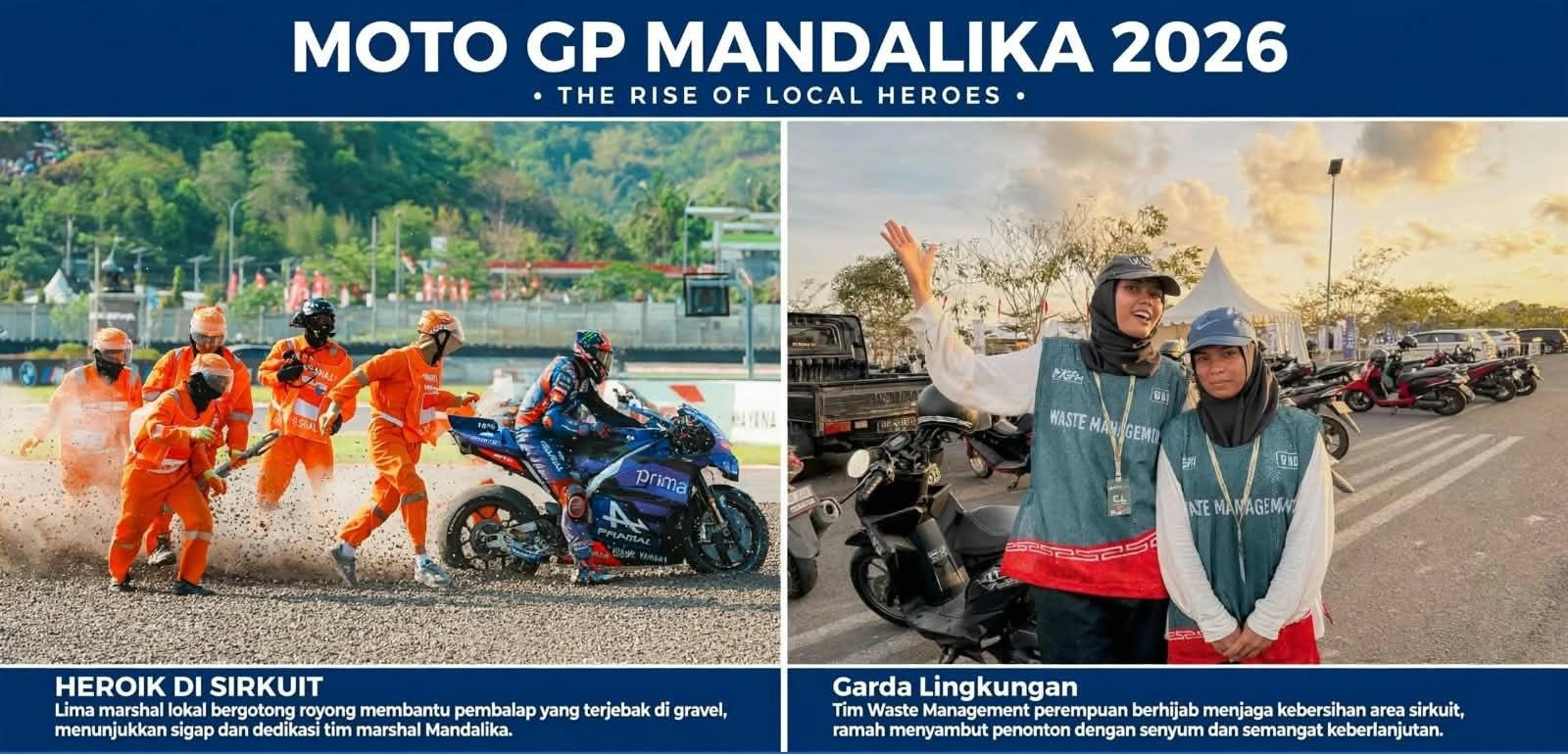 The Rise of Local Heroes, Wajah Baru Pelayanan Publik Berkelas Global di Balik Perhelatan MotoGP Mandalika 2026